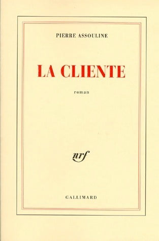 Livrenpoche : La cliente - Pierre Assouline - Livre