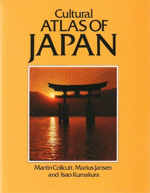 Livrenpoche : Cultural atlas of Japan - Martin Collcutt - Livre