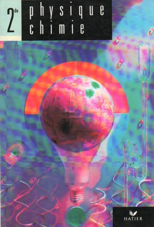 Livrenpoche : Physique chimie Seconde - Collectif - Livre