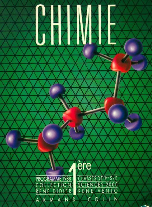 Chimie 1ère S et E - René Didier -  Sciences 2000 - Livre