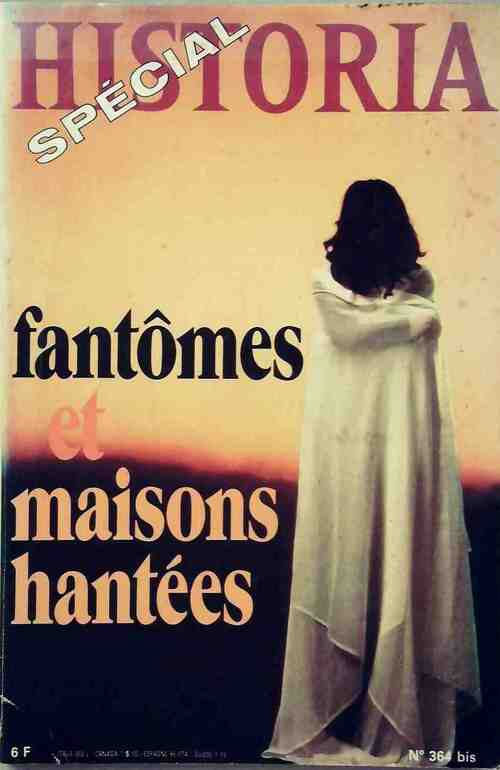 Livrenpoche : Historia spécial n°364 bis : Fantômes et maisons hantées - Collectif - Livre