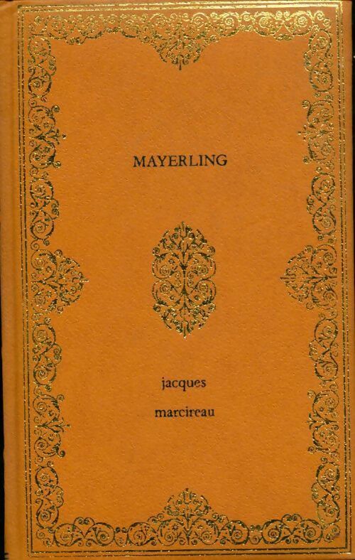 Livrenpoche : Mayerling - Jacques Marcireau - Livre