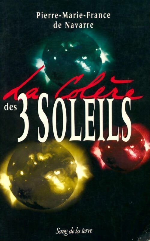 Livrenpoche : La colère des 3 soleils - Collectif - Livre