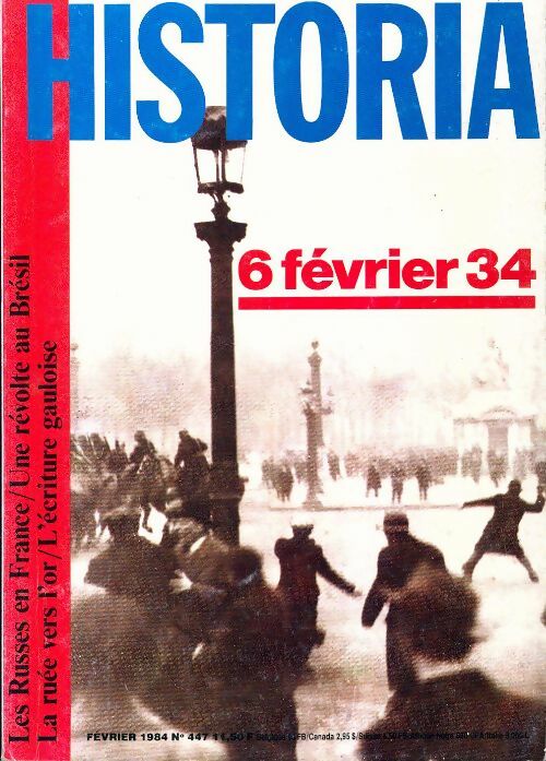 Livrenpoche : Historia n°447 : 6 février 34 - Collectif - Livre