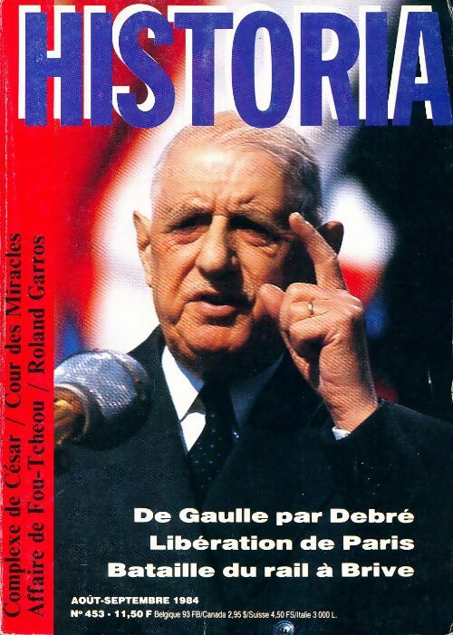 Livrenpoche : Historia n°453 : De Gaulle par Debré - Collectif - Livre