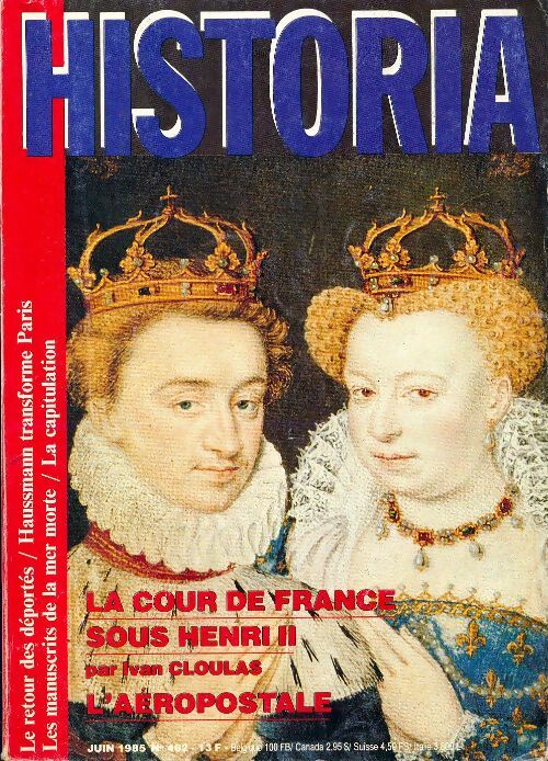 Livrenpoche : Historia n°462 : La cours de France sous Henri II - Collectif - Livre
