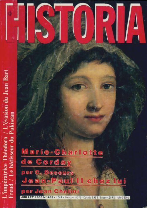 Livrenpoche : Historia n°463 : Marie-Charlotte de Corday / Jean-Paul II chez lui - Collectif - Livre