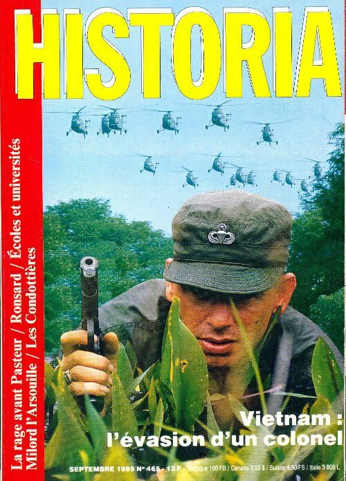 Livrenpoche : Historia n°465 : Viet-nam : l'évasion d'un colonel - Collectif - Livre