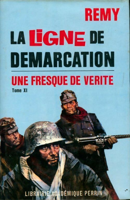 Livrenpoche : La ligne de démarcation Tome XI : Une fresque de vérité - Rémy - Livre