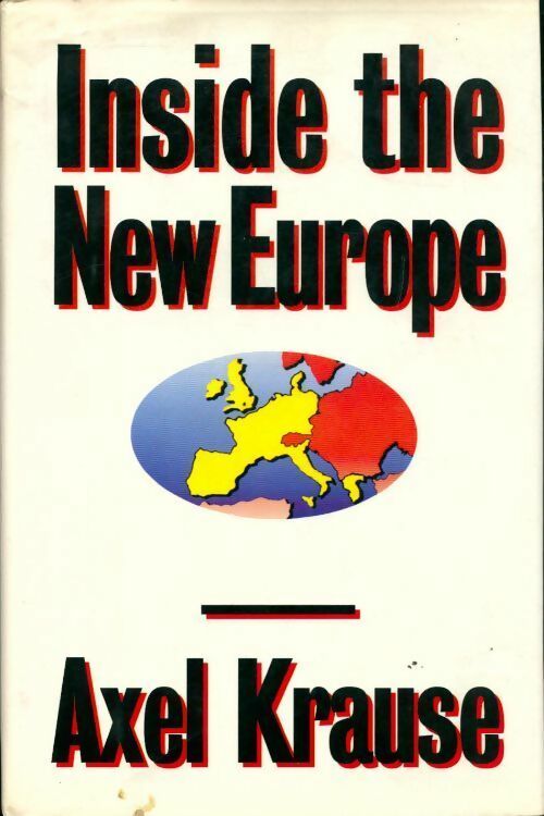 Livrenpoche : Inside the new Europe - Axel Krause - Livre