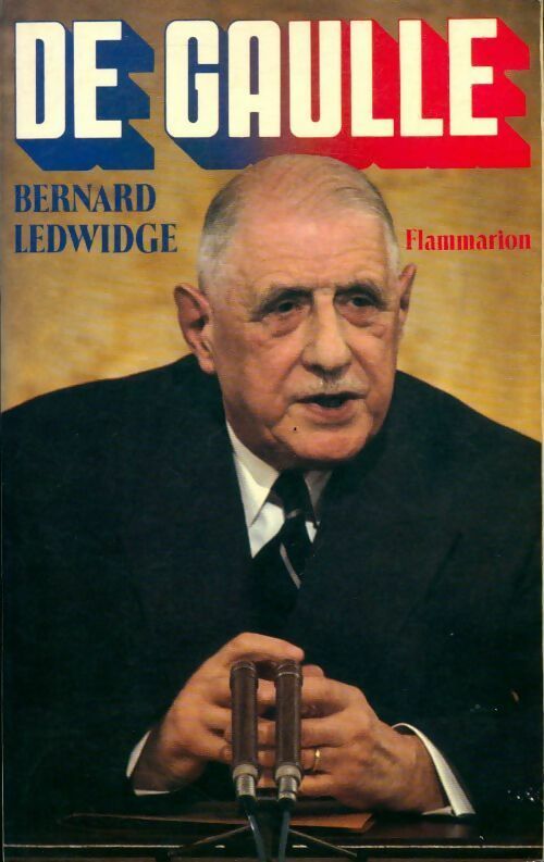 Livrenpoche : De Gaulle - Bernard Ledwidge - Livre