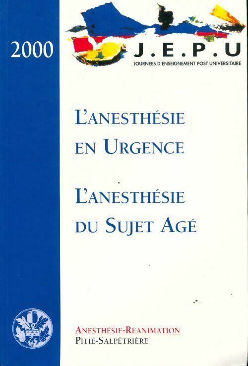 Livrenpoche : L'anesthésie en urgence. L'anesthésie du sujet âgé - Collectif - Livre