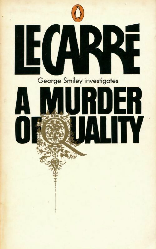 A murder of quality - John Le Carré -  Fiction - Livre