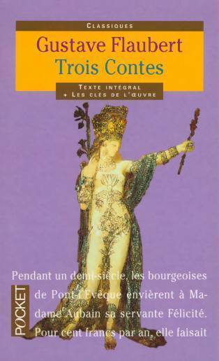 Trois contes - Gustave Flaubert -  Pocket - Livre