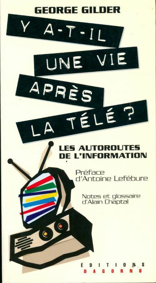 Livrenpoche : Y a-t-il une vie après la télé ? - George Gilder - Livre