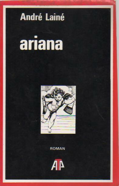 Livrenpoche : Ariana - André Lainé - Livre