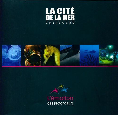 Livrenpoche : La cité de la mer de Cherbourg - Collectif - Livre
