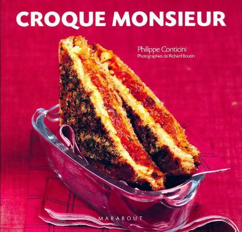 Livrenpoche : Croque Monsieur - Philippe Conticini - Livre