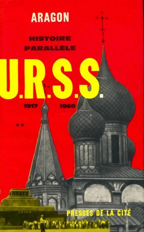 Histoire parallèle Tome I : 1917-1960 - Louis Aragon -  Presses de la Cité GF - Livre