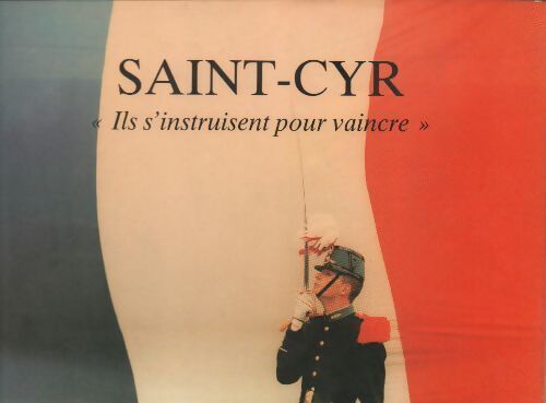 Livrenpoche :  Saint-Cyr. Ils m'instruisent pour vaincre - Inconnu - Livre