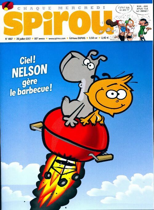 Livrenpoche : Spirou n°4137 : Ciel ! Nelson gère le barbecue ! - Collectif - Livre