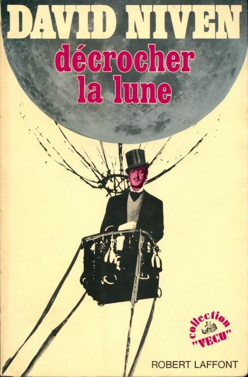 Livrenpoche : Decrocher la lune - David Niven - Livre