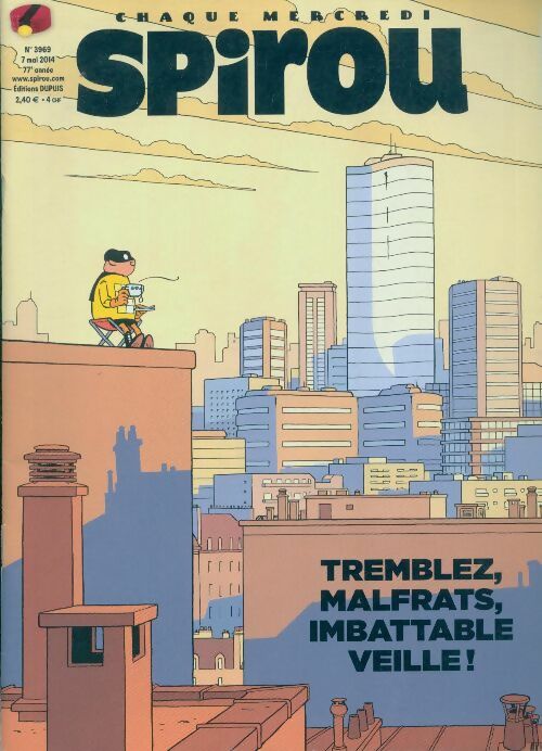 Livrenpoche : Spirou n°3969 : Tremblez, malfrats, imbattable veille ! - Collectif - Livre