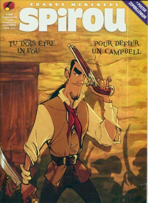 Livrenpoche : Spirou n°3988 : Tu dois être fou être un fou pour défier un Campbell - Collectif - Livre