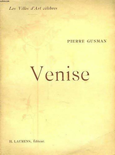 Livrenpoche : Venise - Pierre Gusman - Livre