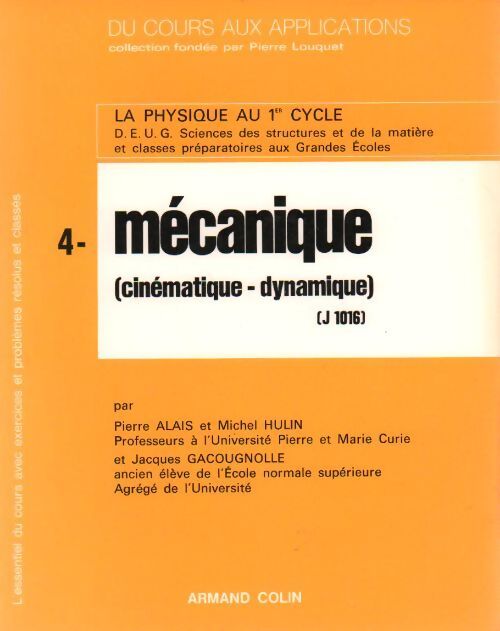 La physique en MPC-PC première année Tome IV : Mécanique - Michel Hulin - Livre