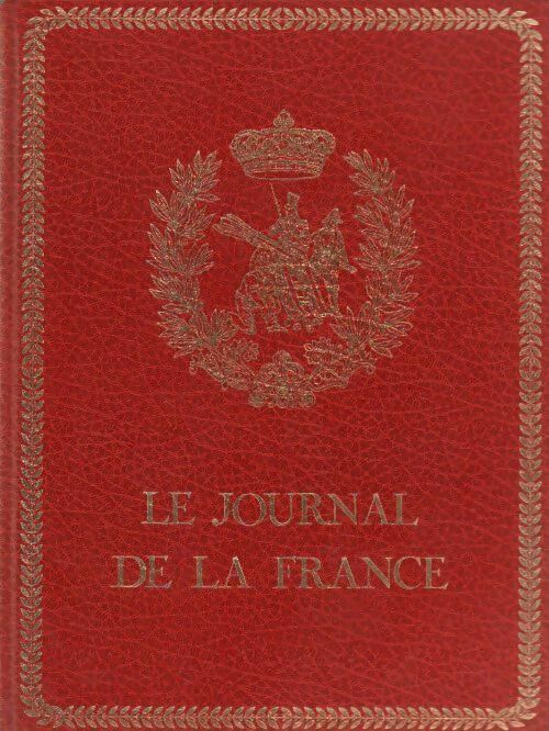 Livrenpoche : Le journal de la France Tome VII - Christian Melchior-Bonnet - Livre