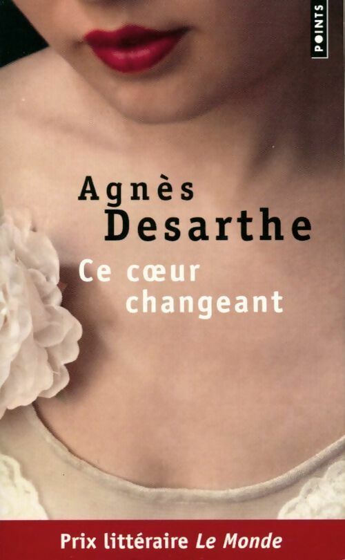 Livrenpoche : Ce coeur changeant - Agnès Desarthe - Livre