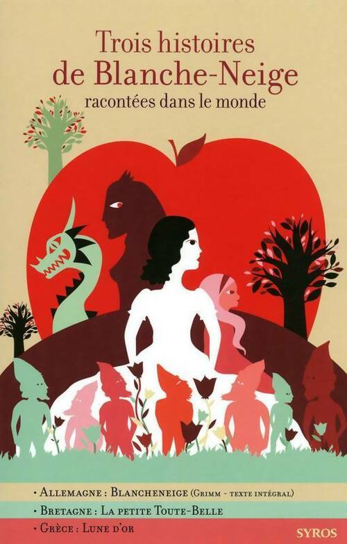 Livrenpoche : Trois histoires de Blanche-Neige - Fabienne Morel - Livre