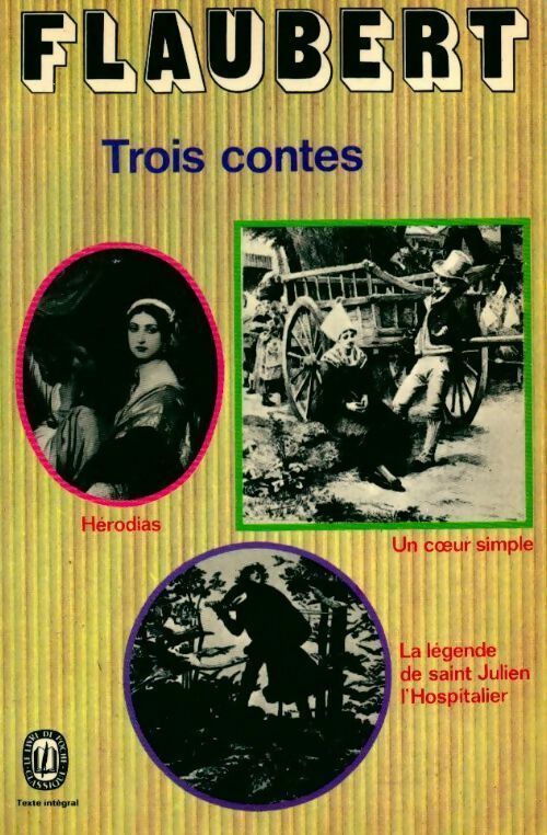 Livrenpoche : Trois contes - Gustave Flaubert - Livre