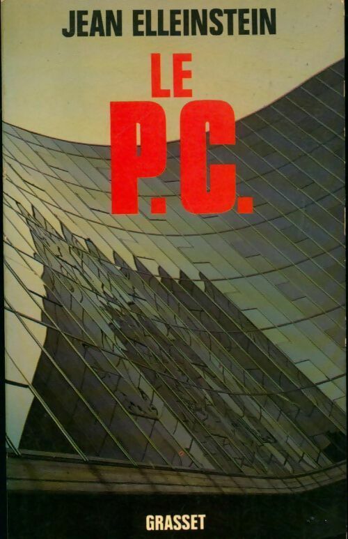 Livrenpoche : Le P.C. - Jean Elleinstein - Livre