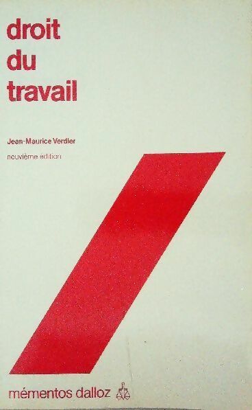 Droit du travail 1990  - Jean-Maurice Verdier -  Mémentos - Livre