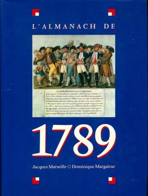 Livrenpoche : L'almanach de 1789 - Jacques Marseille - Livre