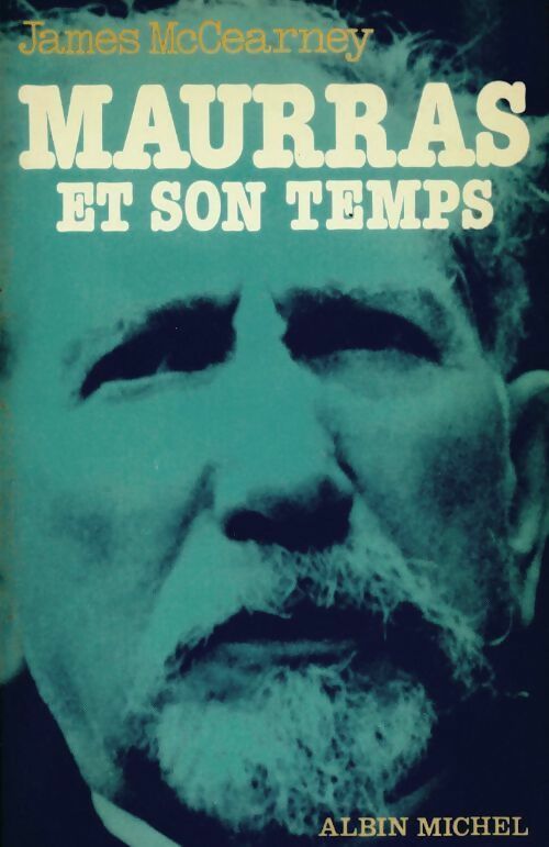 Livrenpoche : Maurras et son temps - James Mccearney - Livre