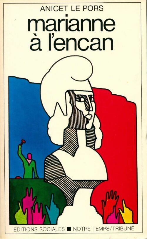 Livrenpoche : Marianne à l'encan - Anicet Le Pors - Livre