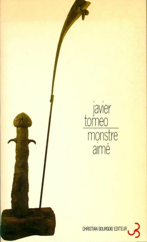 Livrenpoche : Monstre aimé / Le chasseur de lions - Javier Tomeo - Livre