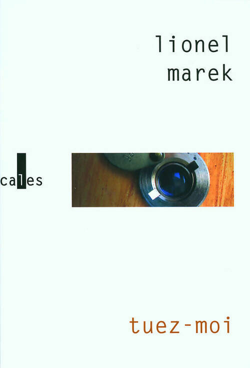 Livrenpoche : Tuez-moi - Lionel Marek - Livre