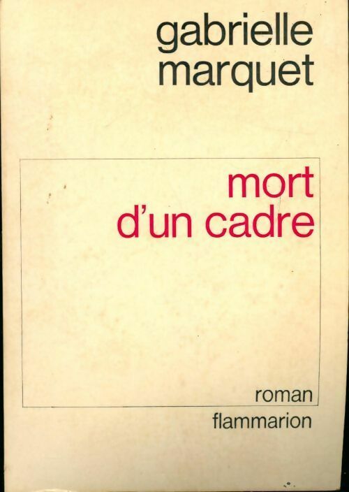 Livrenpoche : Mort d'un cadre - Gabrielle Marquet - Livre