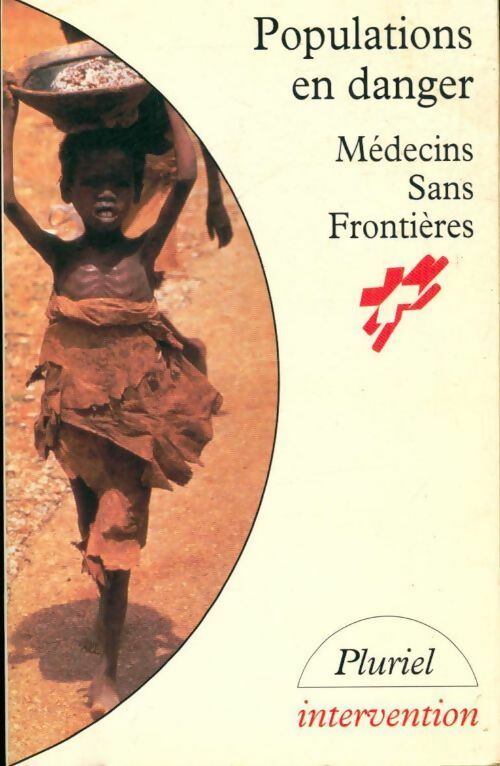 Livrenpoche : Populations en danger - Médecins Sans Frontières - Livre