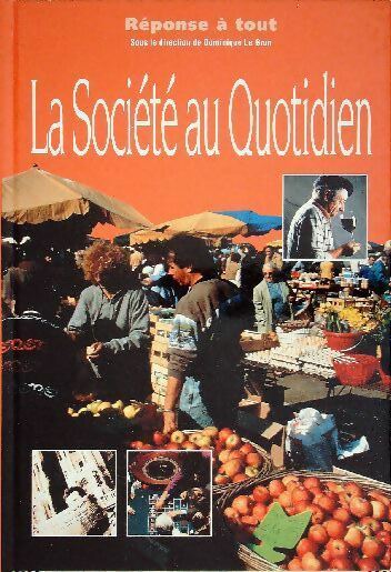 Livrenpoche : La société au quotidien - Collectif - Livre
