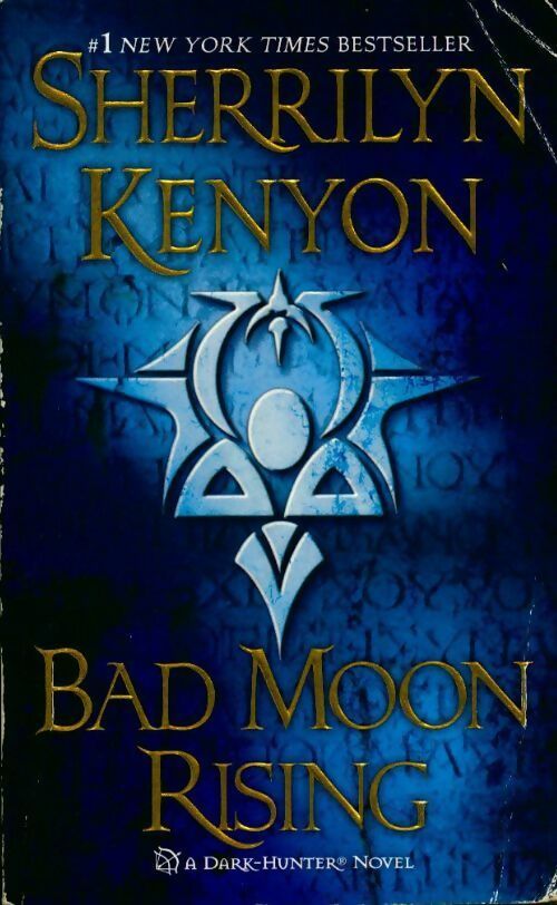 Livrenpoche : Bad moon rising - Sherrilyn Kenyon - Livre