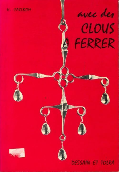 Livrenpoche : Avec des clous à ferrer - Hans Carlbom - Livre