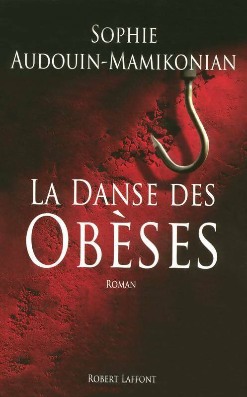 Livrenpoche : La danse des obèses - Sophie Audouin-Mamikonian - Livre