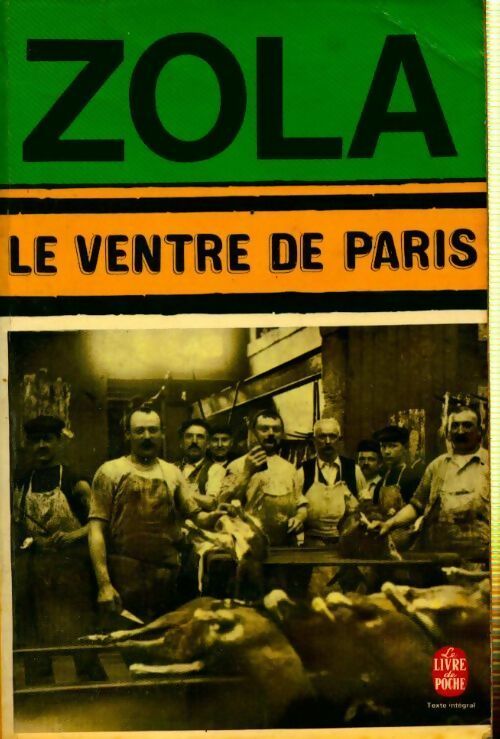Livrenpoche : Le ventre de Paris - Emile Zola - Livre