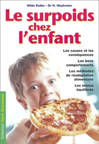 Livrenpoche : Le surpoids chez l'enfant - Hilde Kolbe, H. Weyhreter - Livre