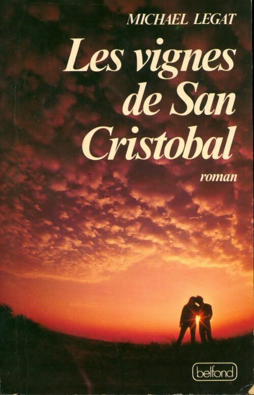 Livrenpoche : Les vignes de San Cristobal - Michael Legat - Livre